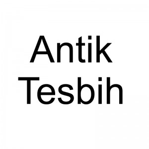ANTİK TESBİH